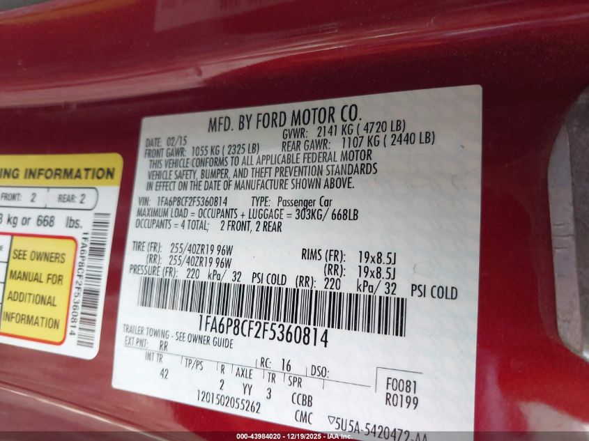 2015 Ford Mustang Gt Premium VIN: 1FA6P8CF2F5360814 Lot: 43984020