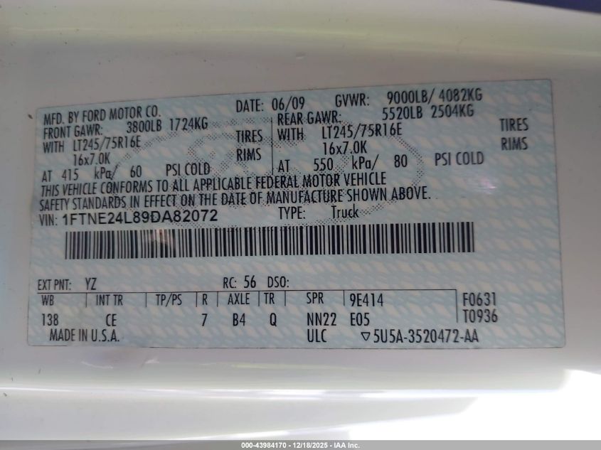 2009 Ford E-250 Commercial/Recreational VIN: 1FTNE24L89DA82072 Lot: 43984170