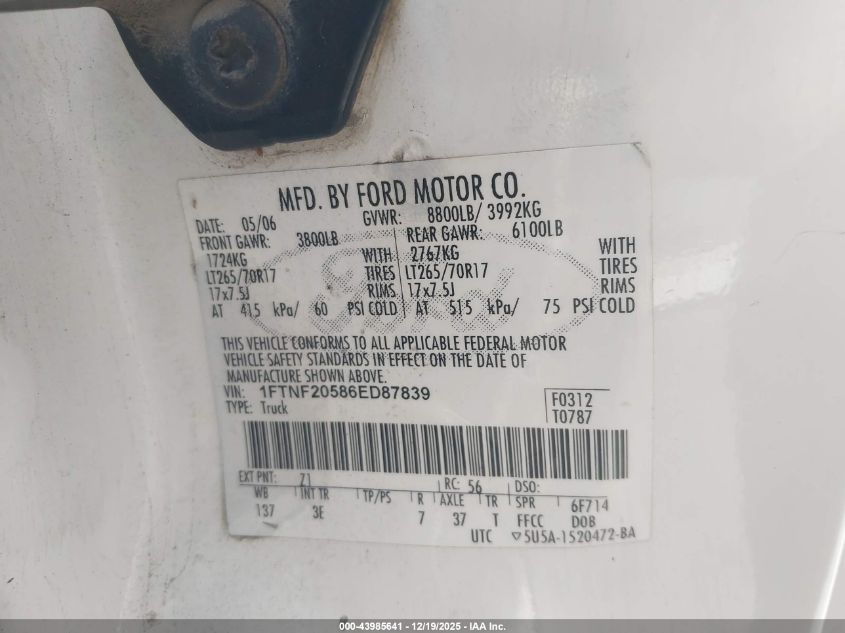 2006 Ford F-250 Xl/Xlt VIN: 1FTNF20586ED87839 Lot: 43985641