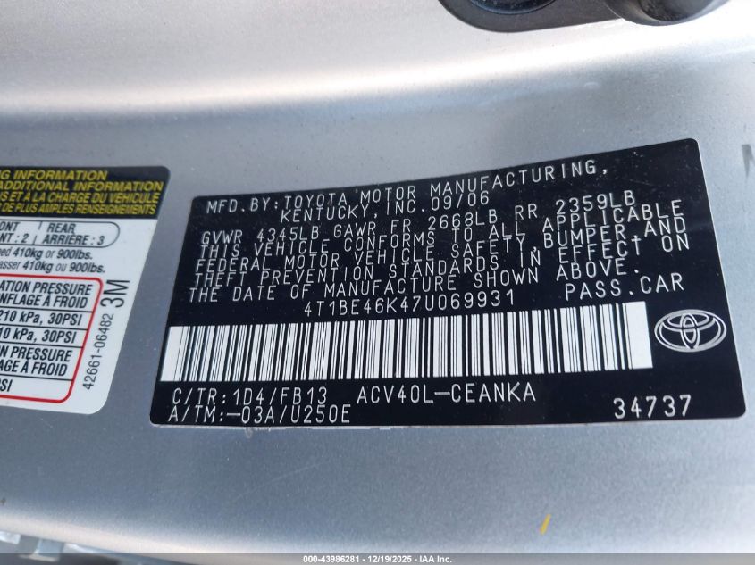 2007 Toyota Camry Le VIN: 4T1BE46K47U069931 Lot: 43986281