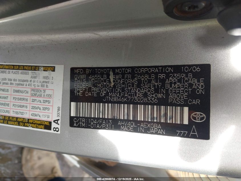 2007 Toyota Camry Hybrid VIN: JTNBB46K773028336 Lot: 43988074