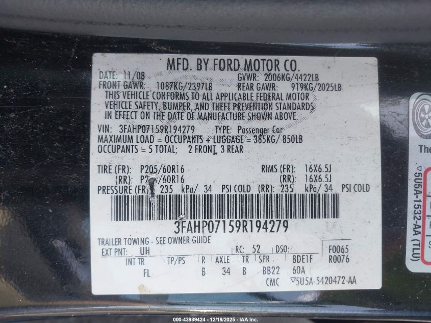 2009 Ford Fusion Se VIN: 3FAHP07159R194279 Lot: 43989424
