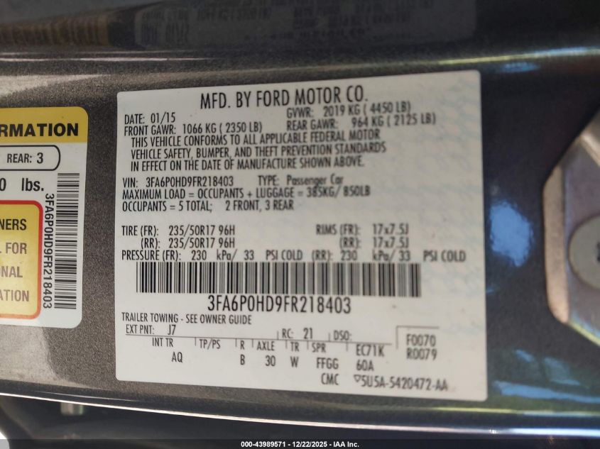 2015 Ford Fusion Se VIN: 3FA6P0HD9FR218403 Lot: 43989571