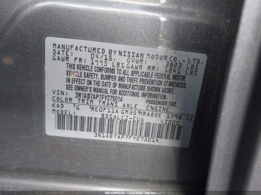 2015 Nissan Sentra S VIN: 3N1AB7AP7FY275014 Lot: 43995236