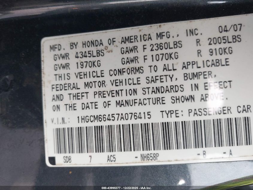 2007 Honda Accord 3.0 Se VIN: 1HGCM66457A076415 Lot: 43995377