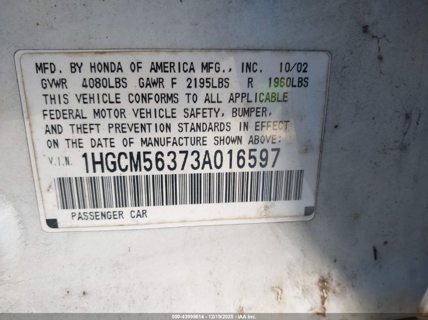 2003 Honda Accord 2.4 Lx VIN: 1HGCM56373A016597 Lot: 43995614