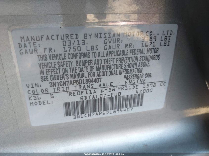 2013 Nissan Versa 1.6 Sv VIN: 3N1CN7AP6DL894407 Lot: 43996626