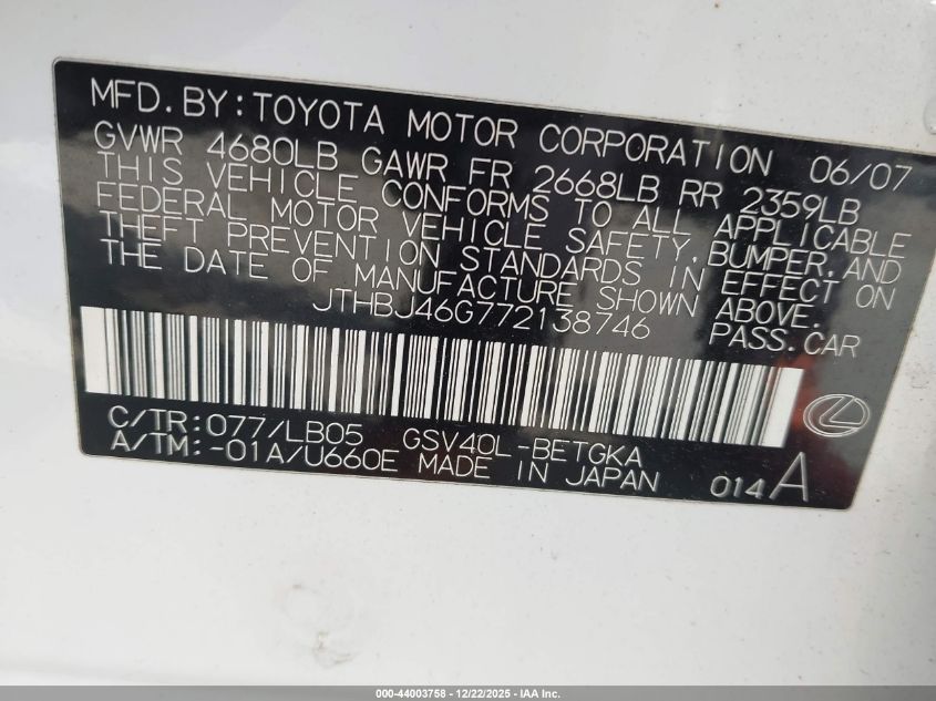 2007 Lexus Es 350 VIN: JTHBJ46G772138746 Lot: 44003758