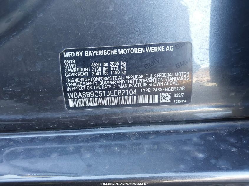 2018 BMW 330I VIN: WBA8B9C51JEE82104 Lot: 44005876