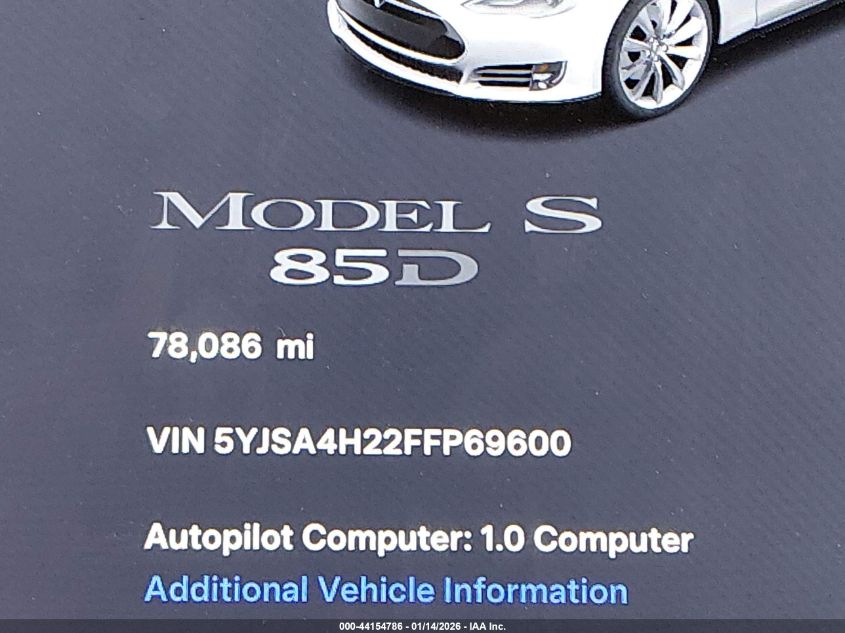2015 Tesla Model S 70D/85D/P85D VIN: 5YJSA4H22FFP69600 Lot: 44154786