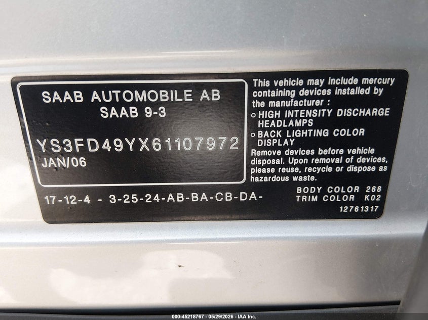 2006 Saab 9-3 2.0T VIN: YS3FD49YX61107972 Lot: 45218767