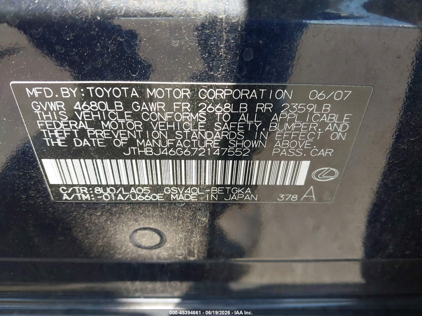 2007 Lexus Es 350 VIN: JTHBJ46G672147552 Lot: 45394661