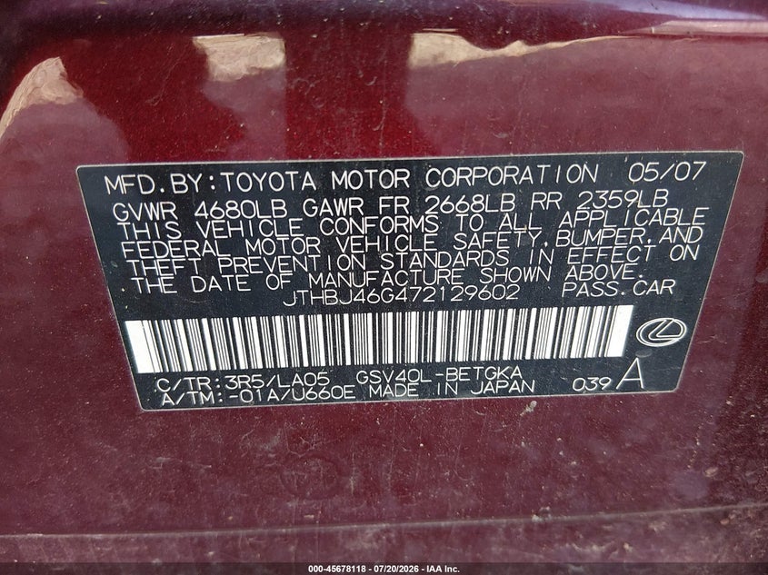 2007 Lexus Es 350 VIN: JTHBJ46G472129602 Lot: 45678118