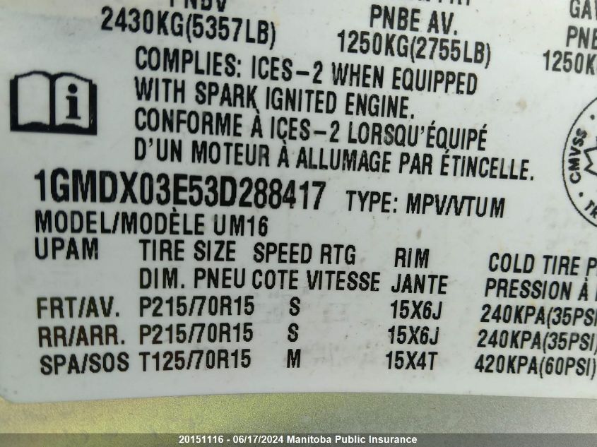 2003 Pontiac Montana Ext VIN: 1GMDX03E53D288417 Lot: 20151116