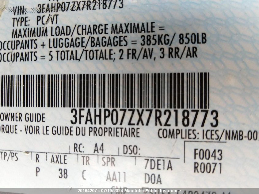 2007 Ford Fusion Se VIN: 3FAHP07ZX7R218773 Lot: 20164207