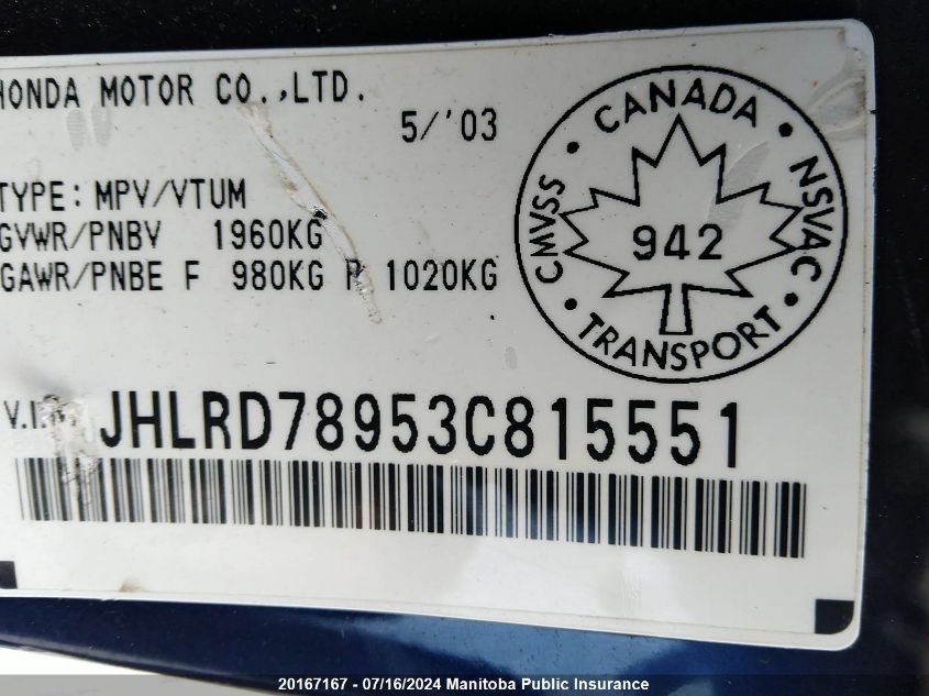 2003 Honda Cr-V Ex-L VIN: JHLRD78953C815551 Lot: 20167167