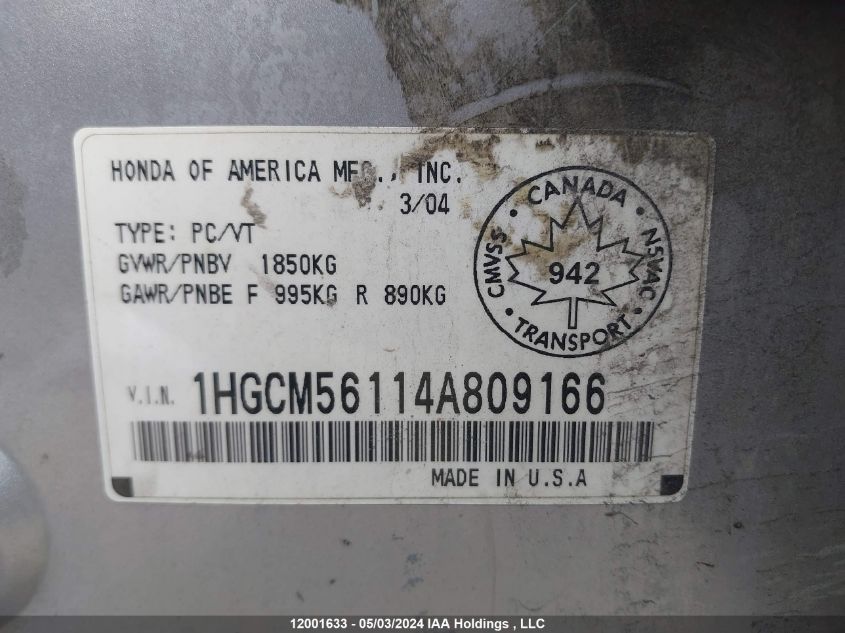 2004 Honda Accord Dx VIN: 1HGCM56114A809166 Lot: 12001633