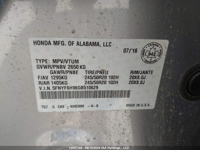 2016 Honda Pilot Touring VIN: 5FNYF6H96GB510629 Lot: 12027145