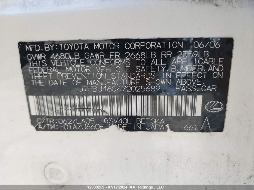 2007 Lexus Es350 VIN: JTHBJ46G472025689 Lot: 12033259