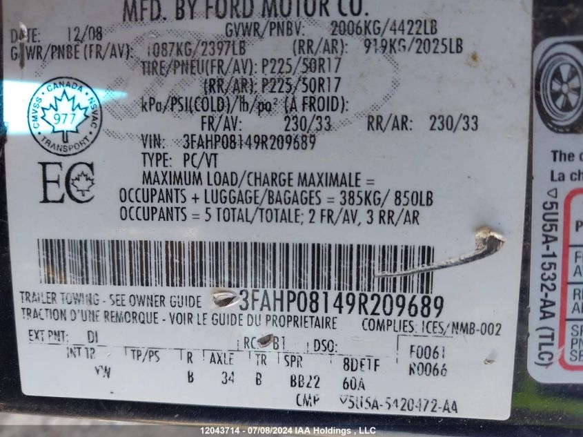 2009 Ford Fusion VIN: 3FAHP08149R209689 Lot: 12043714