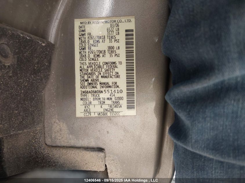 2006 Nissan Titan Xe/Se/Le VIN: 1N6BA06B06N551410 Lot: 12406546
