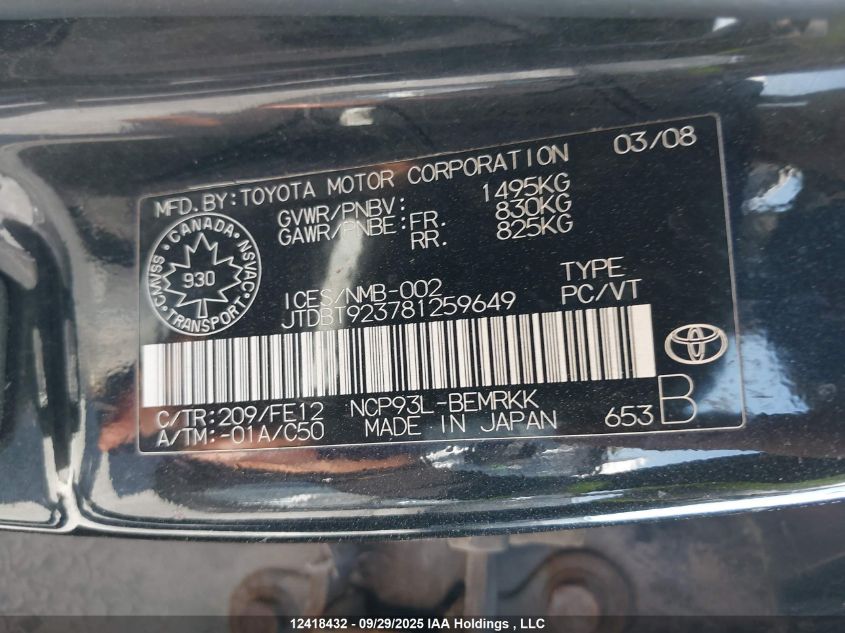 2008 Toyota Yaris VIN: JTDBT923781259649 Lot: 12418432