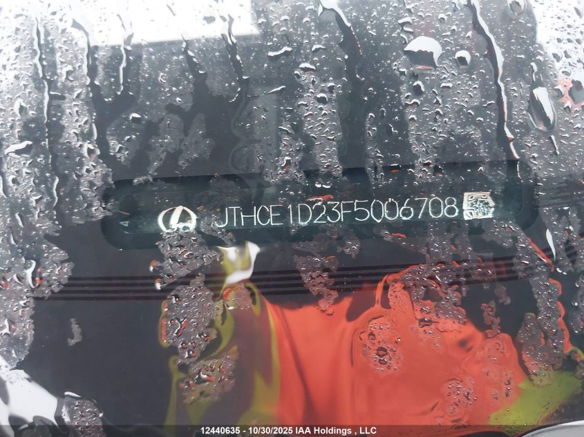 2015 Lexus Is 350 VIN: JTHCE1D23F5006708 Lot: 12440635