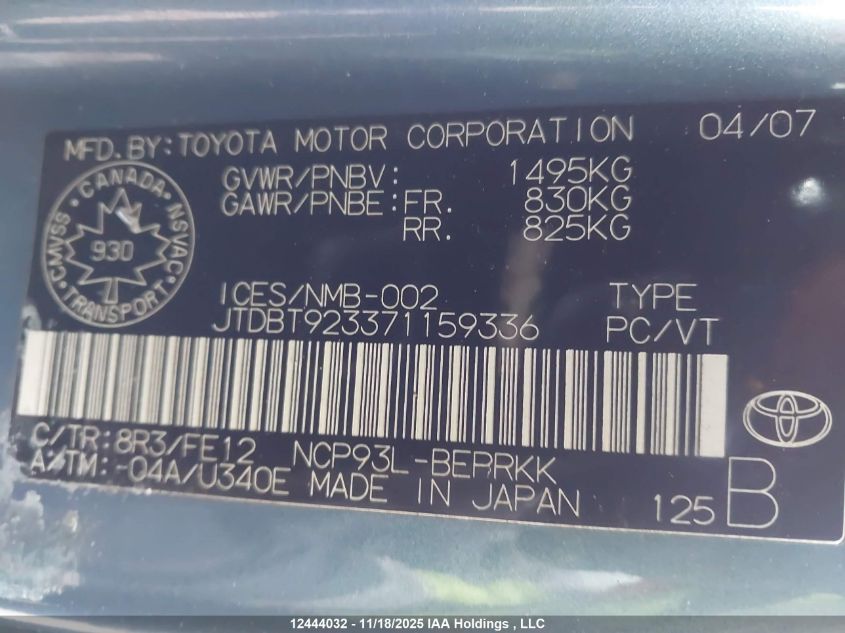 2007 Toyota Yaris VIN: JTDBT923371159336 Lot: 12444032