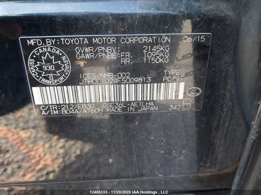 2015 Lexus Is 350 VIN: JTHCE1D24F5009813 Lot: 12458333