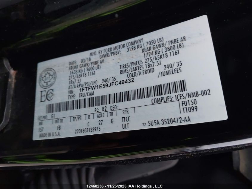 2018 Ford F-150 VIN: 1FTFW1E59JFC49432 Lot: 12460236