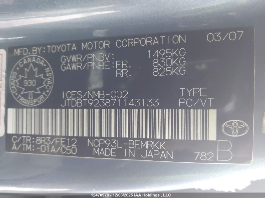 2007 Toyota Yaris VIN: JTDBT923871143133 Lot: 12470978