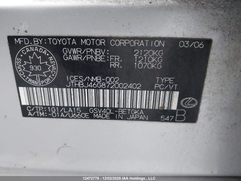 2007 Lexus Es 350 350 VIN: JTHBJ46G872002402 Lot: 12472778