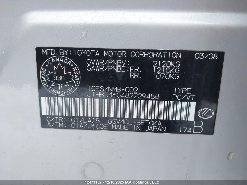 2008 Lexus Es 350 350 VIN: JTHBJ46G482229488 Lot: 12473152