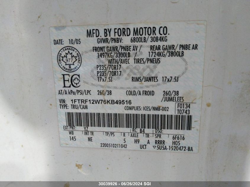 2006 Ford F150 VIN: 1FTRF12W76KB49516 Lot: 30039926