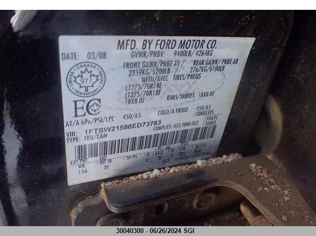 2008 Ford F250 Super Duty VIN: 1FTSW21588ED73783 Lot: 30040300
