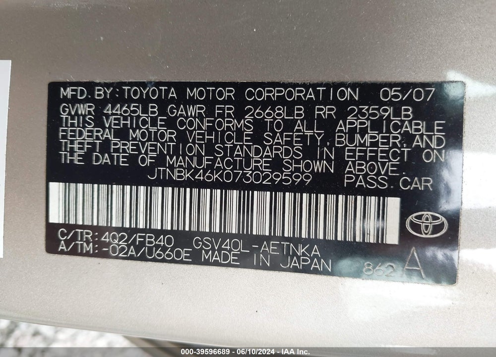 2007 TOYOTA CAMRY LE V6/SE V6/XLE V6 VIN: JTNBK46K073029599