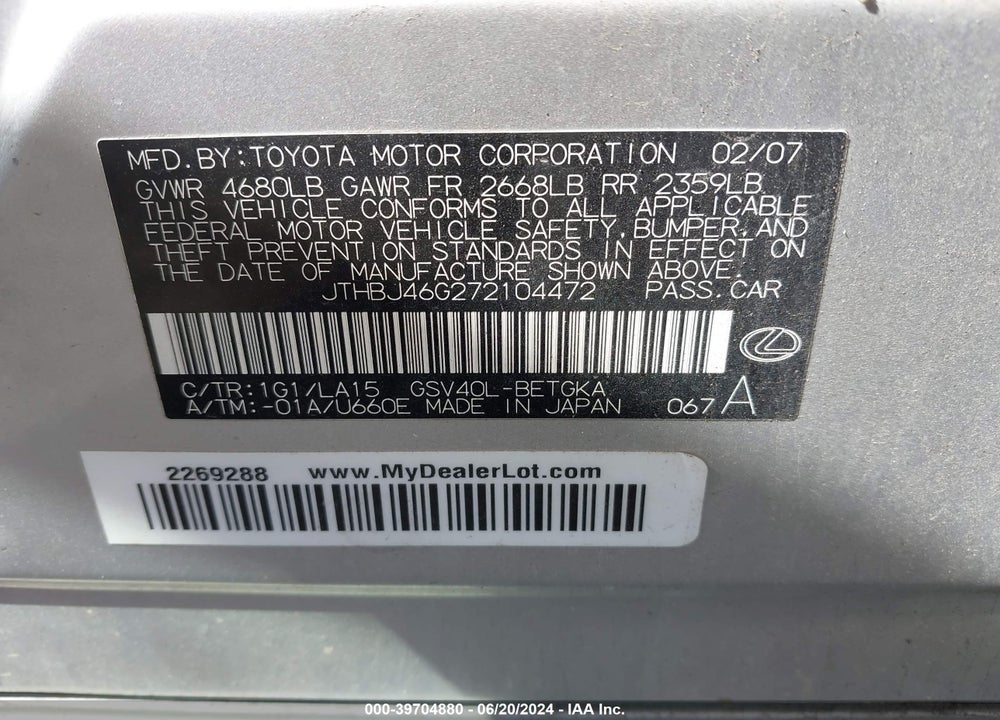 2007 LEXUS ES 350 VIN: JTHBJ46G272104472