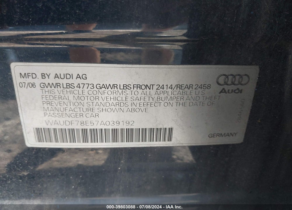 2007 AUDI A4 2.0T VIN: WAUDF78E57A039192