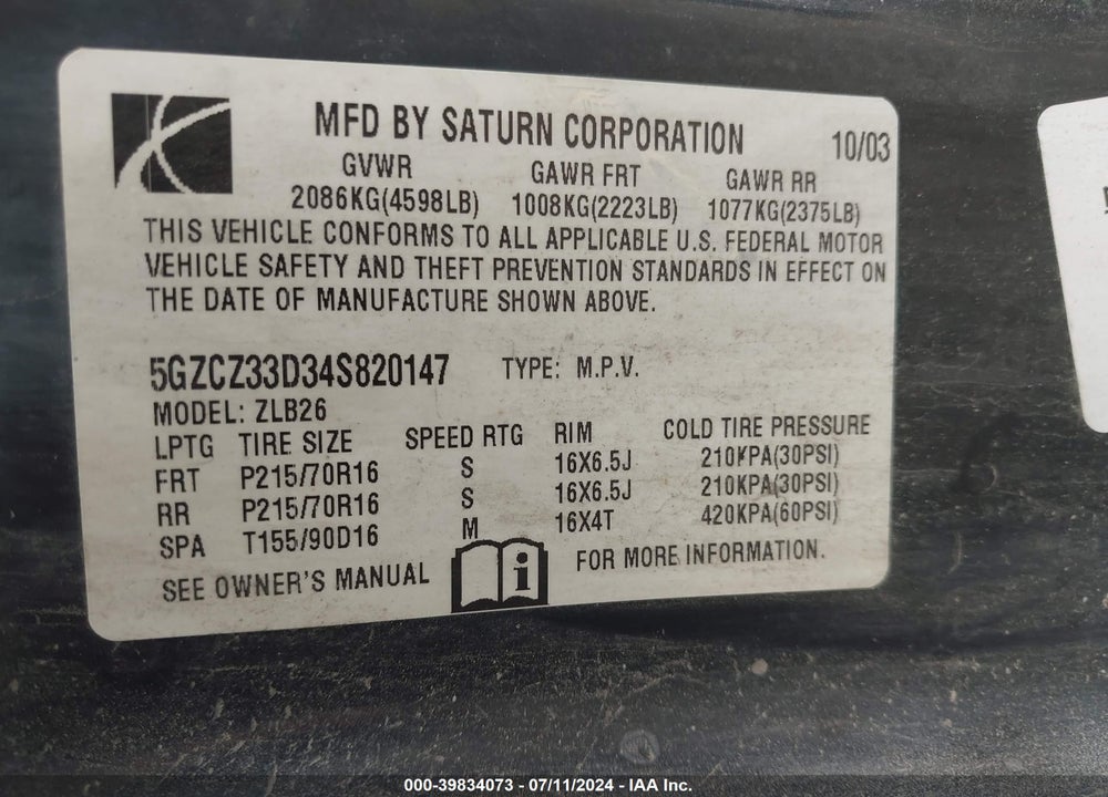 2004 SATURN VUE 4 CYL VIN: 5GZCZ33D34S820147