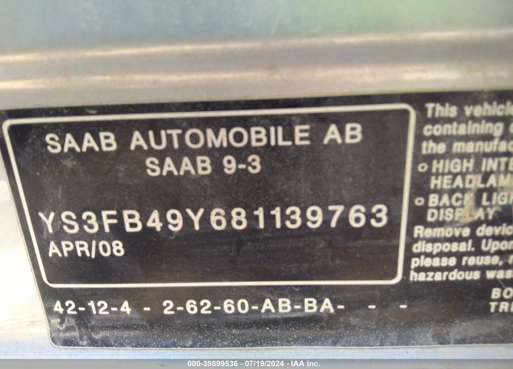 2008 SAAB 9-3 2.0T VIN: YS3FB49Y681139763
