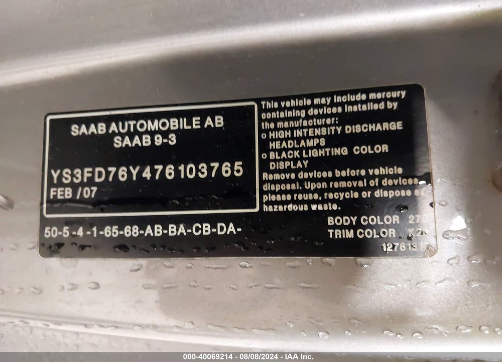 2007 SAAB 9-3 2.0T VIN: YS3FD76Y476103765