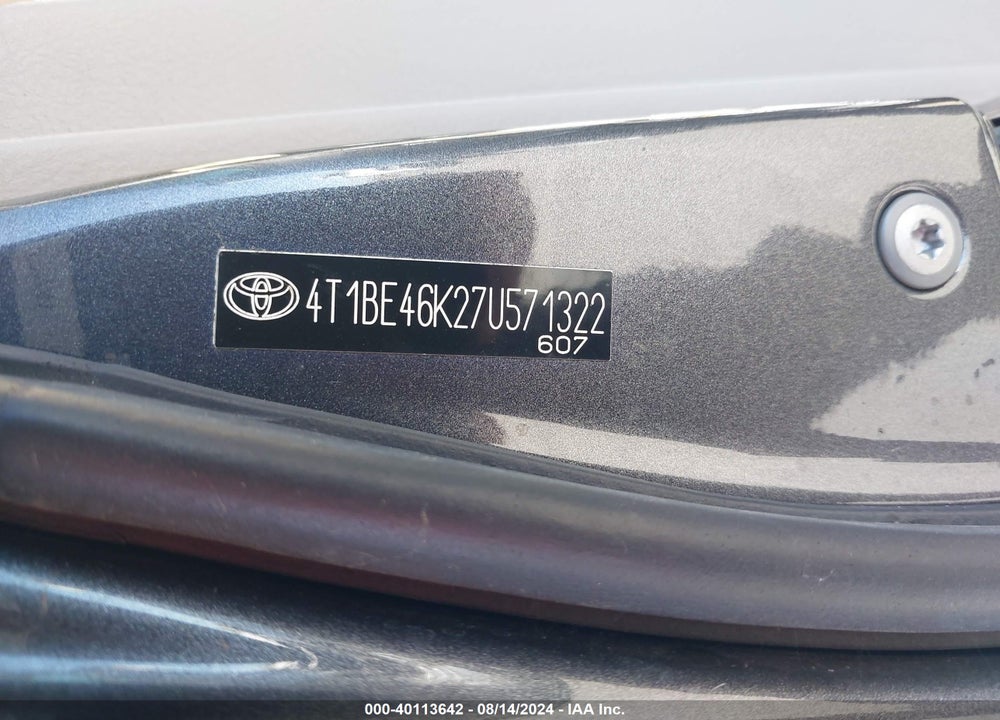 2007 TOYOTA CAMRY VIN: 4T1BE46K27U571322