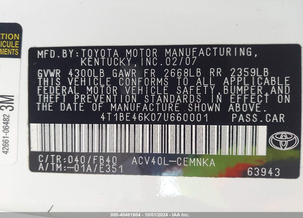 2007 TOYOTA CAMRY CE VIN: 4T1BE46K07U660001