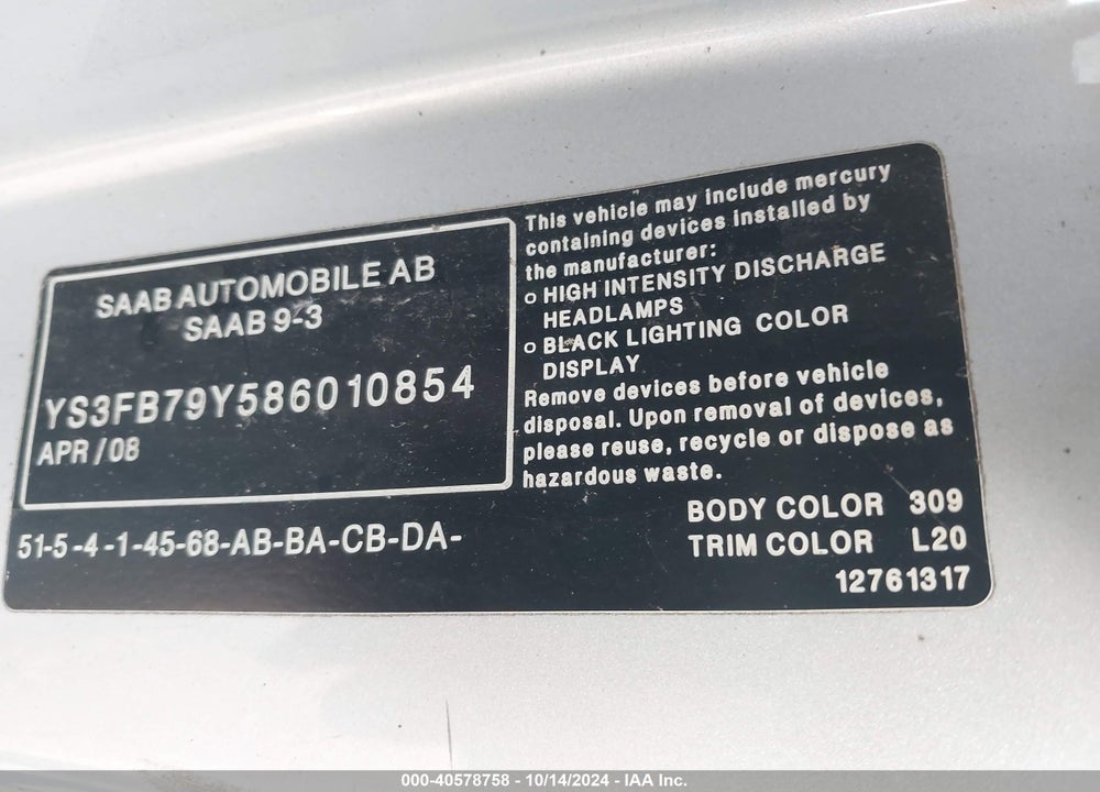 2008 SAAB 9-3 2.0T VIN: YS3FB79Y586010854