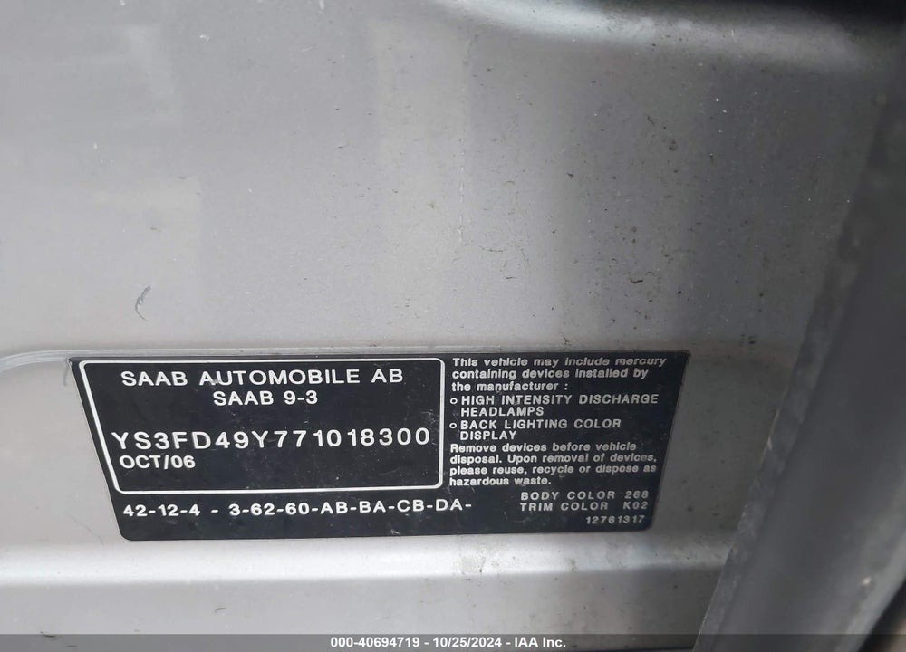 2007 SAAB 9-3 2.0T VIN: YS3FD49Y771018300