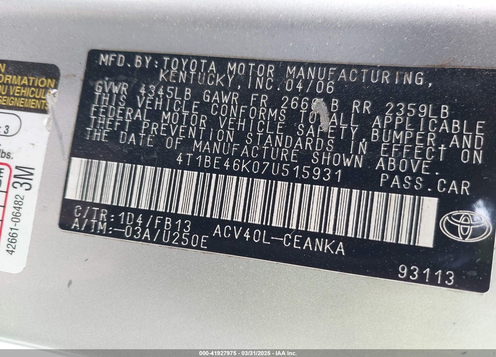 2007 TOYOTA CAMRY LE VIN: 4T1BE46K07U515931