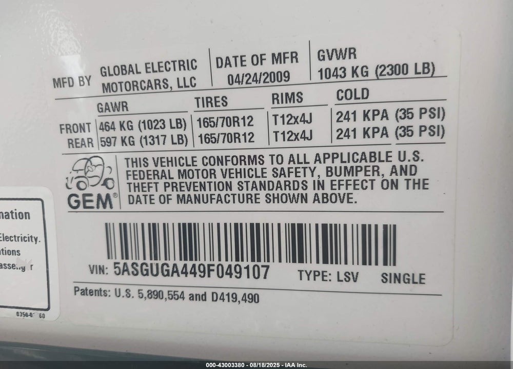 2009 GLOBAL ELECTRIC MOTORS EL VIN: 5ASGUGA449F049107
