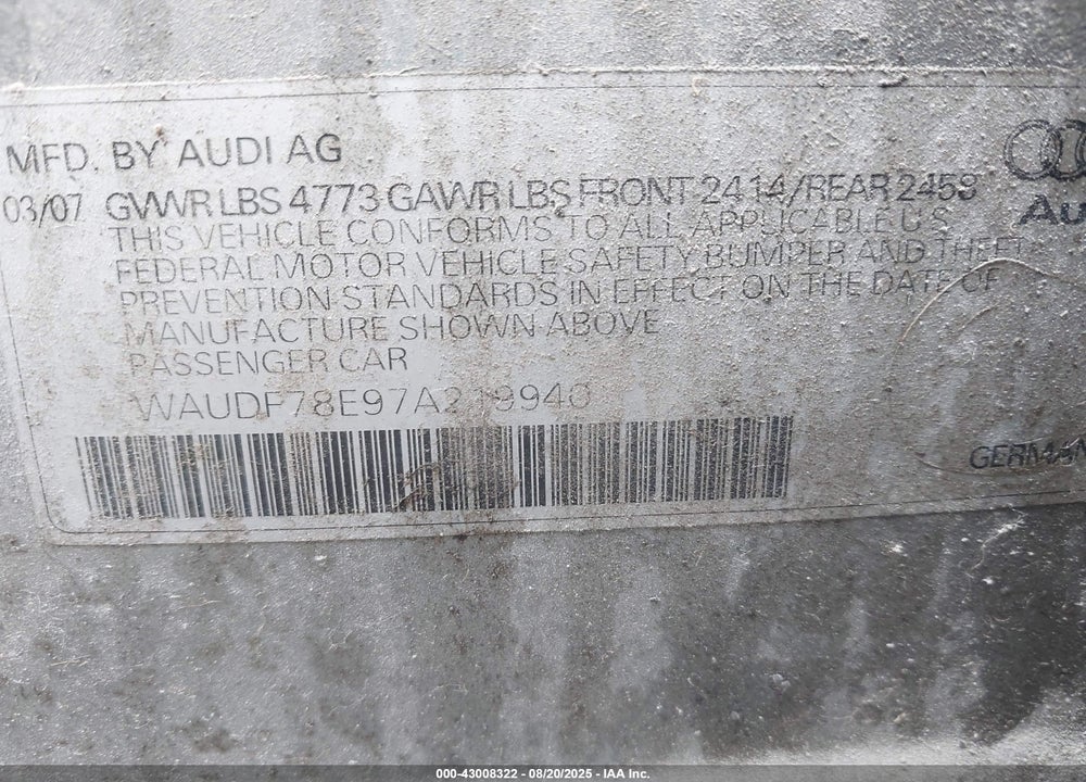 2007 AUDI A4 2.0T VIN: WAUDF78E97A219940