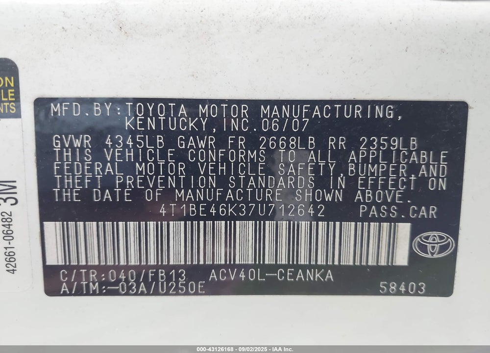2007 TOYOTA CAMRY VIN: 4T1BE46K37U712642
