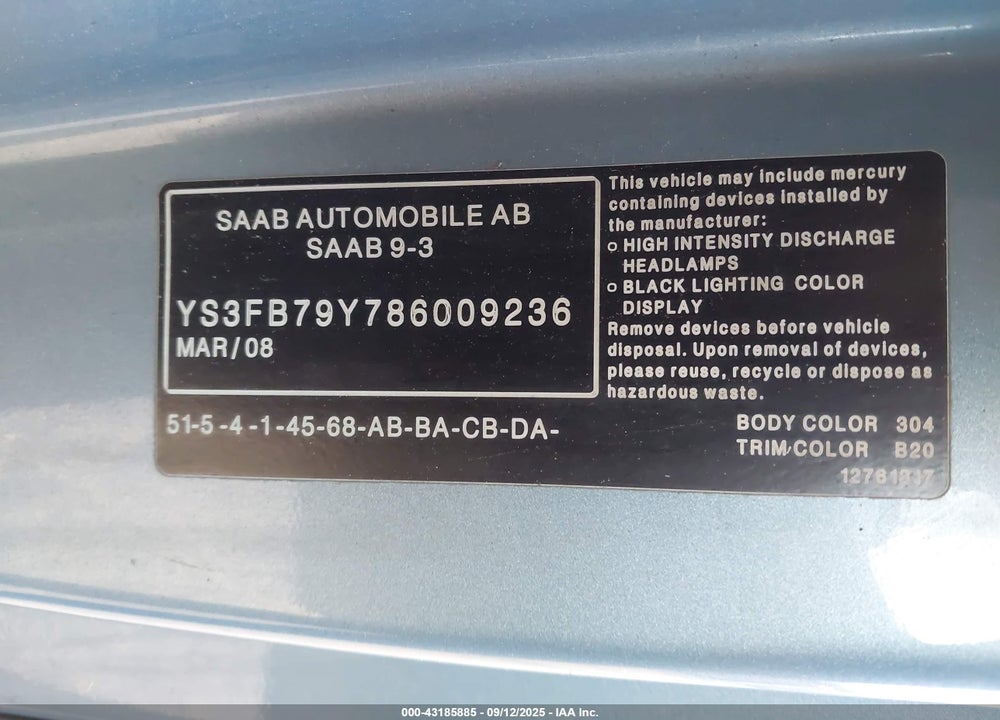 2008 SAAB 9 3 VIN: YS3FB79Y786009236